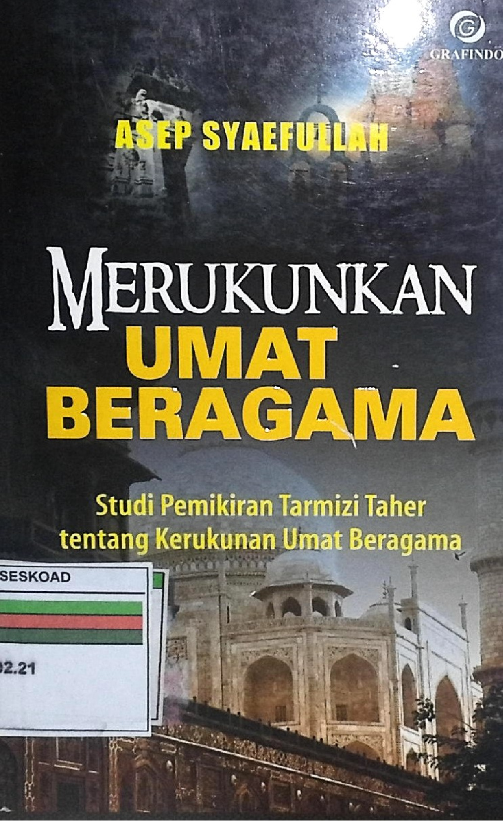 Merukunkan Umat Beragama